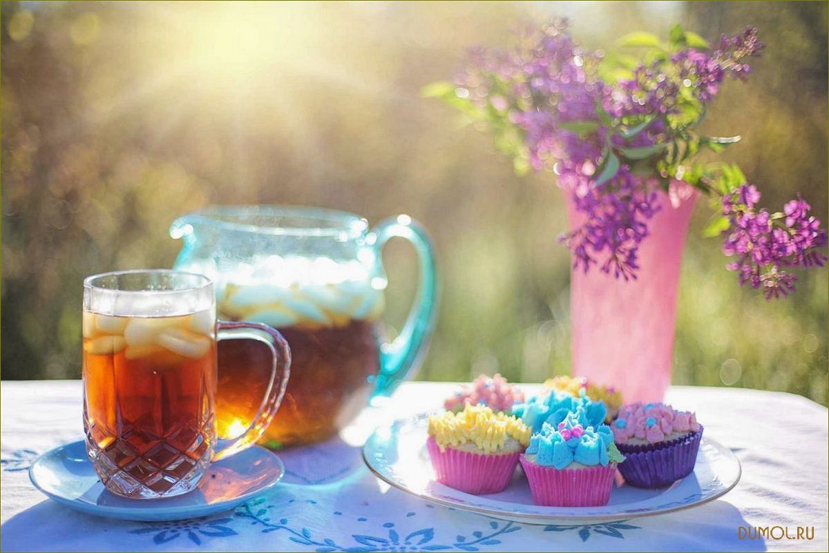 Летний чай: вкусные и освежающие напитки для жаркого времени года