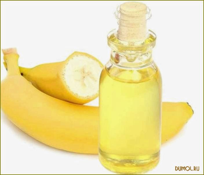 Банановое масло: полезные свойства и применение