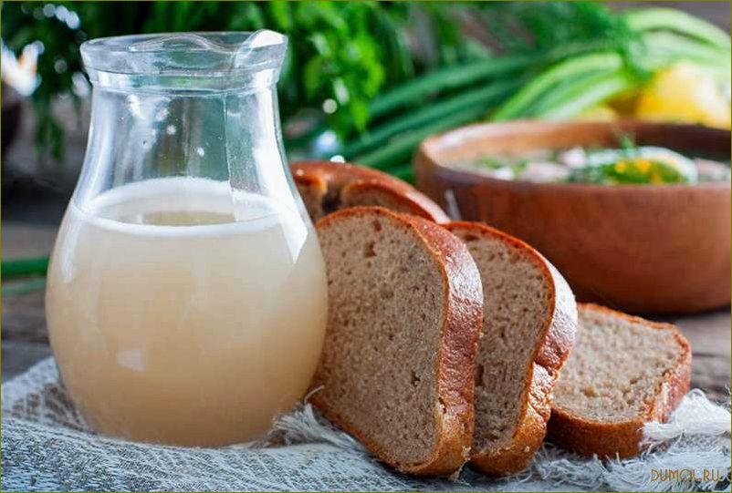 Квас из белого хлеба: рецепты и полезные свойства
