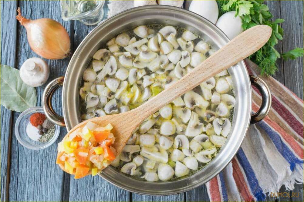 Суп с грибами, рисом и яйцом: рецепт приготовления и секреты успеха